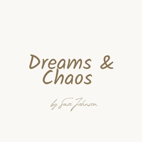 dreams and chaos